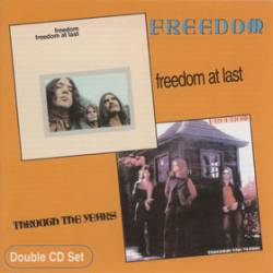 Freedom (UK) : Freedom at Last - Through the Years